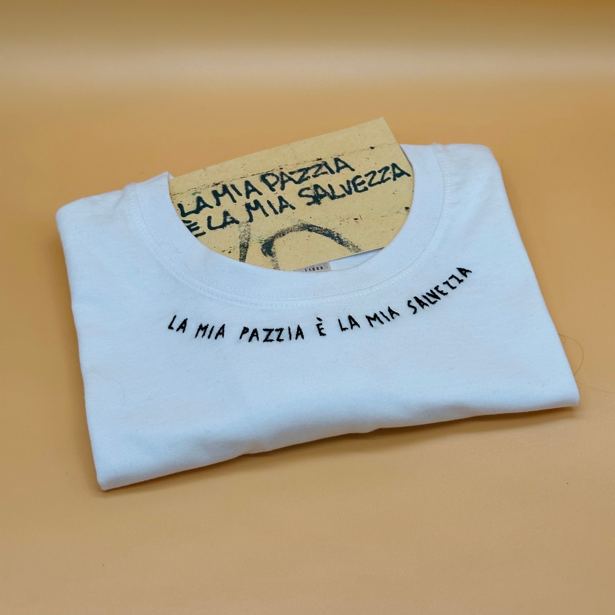 LA MIA PAZZIA È LA MIA SALVEZZA / t-shirt + cartolina /